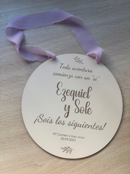 Placa madera boda sois los siguientes